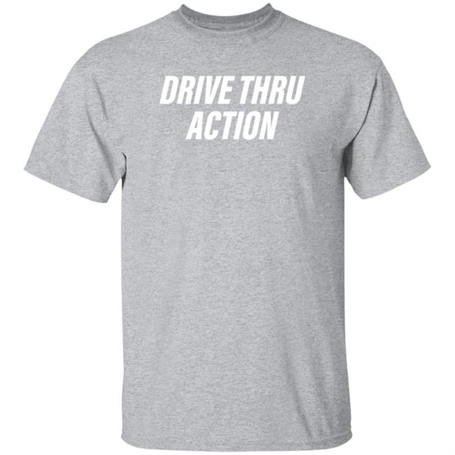 Drive Thru Action Shirt Officialhodgetwins Store