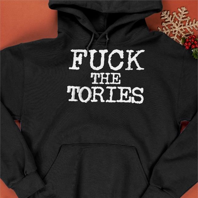 Fuck The Tories T Shirt
