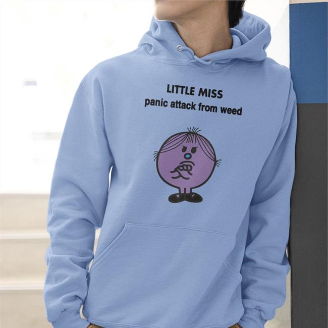 Little Miss Panic Attack From Weed Hoodie