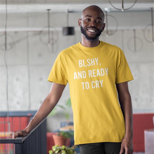 Bi Shy And Ready To Cry Hoodie
