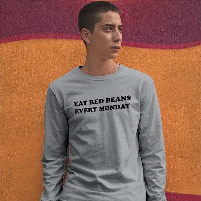 Eat Red Beans Every Monday Hoodie