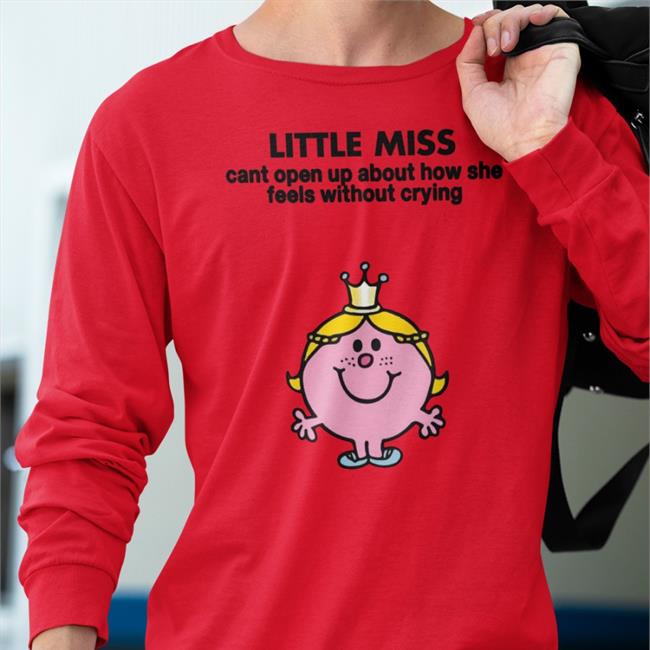 Empty Rico Little Miss Cant Open Up About How She Feels Without Crying T Shirts Dumbricardo