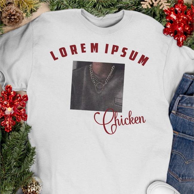 Poorly Translated Shirts Lorem Ipsum Chicken Hoodie