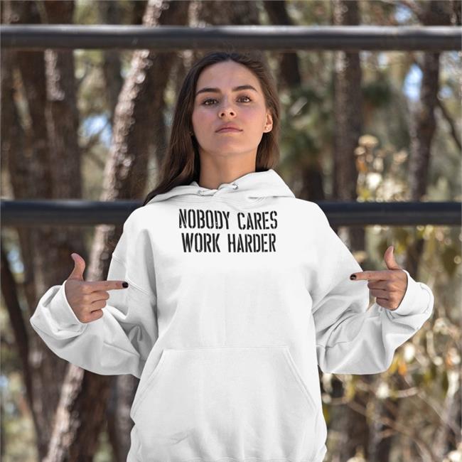 Bryan Cook Nobody Cares Work Harder Shirt Matt Derrick
