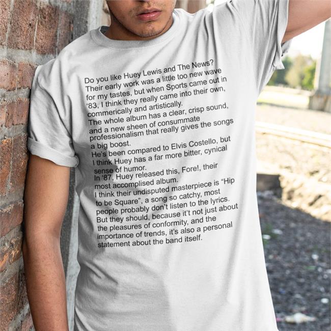 Goodshirts Do You Like Huey Lewis And The News Their Early Work Hoodie Shirts That Go Hard