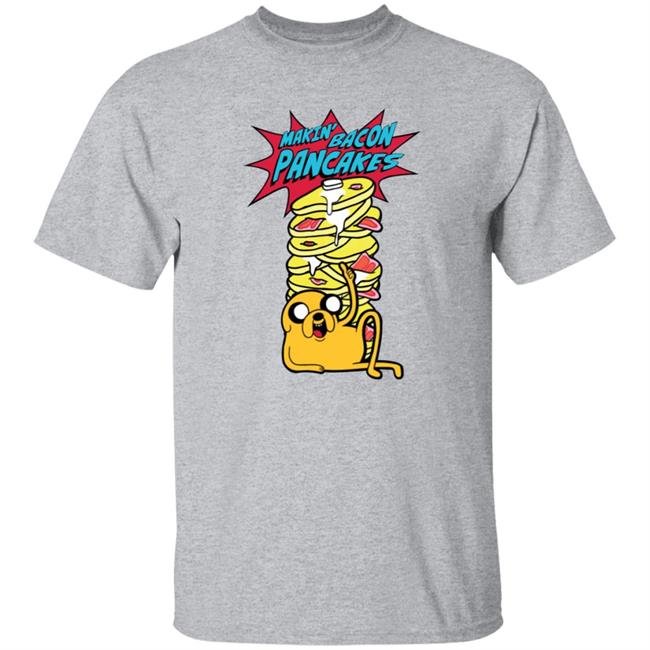 Hugh Jackman Making' Bacon Pancakes Shirt Hoodie Sweatshirt Hugh Jackman Making' Bacon Pancakes Shirt Hoodie Sweatshirt