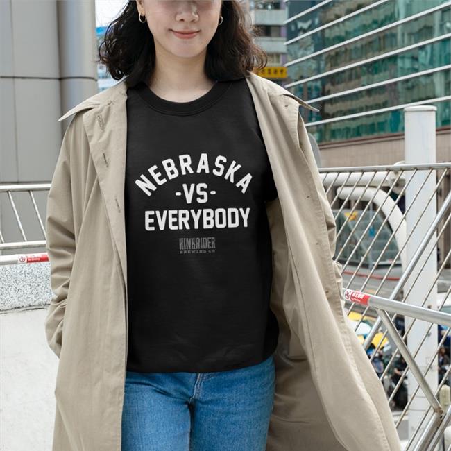 Funny Nebraska Vs Everybody Shirt Kinkaider Brewing Nebraska Vs Everybody Shirt Kinkaider Brewing