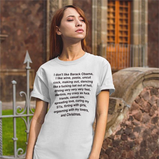 Goodshirts I Don't Like Barack Obama I Like Wine Pasta Uncut Cock Making Out Dancing Sweatshirt White