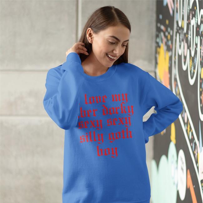 I Love My Uber Dorky Sexy Sexy Silly Goth Boy Hoodie Canaryyblue