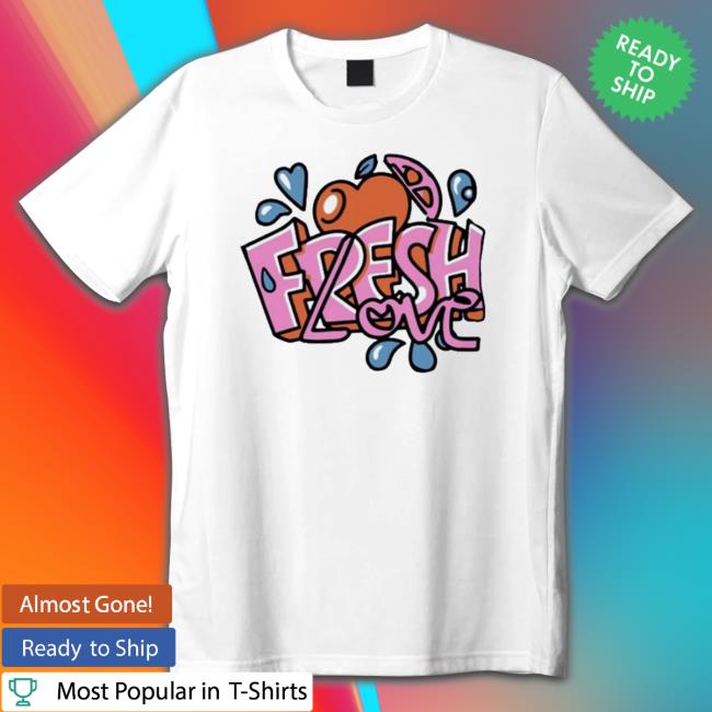 Official Fresh Love Valentine Tee