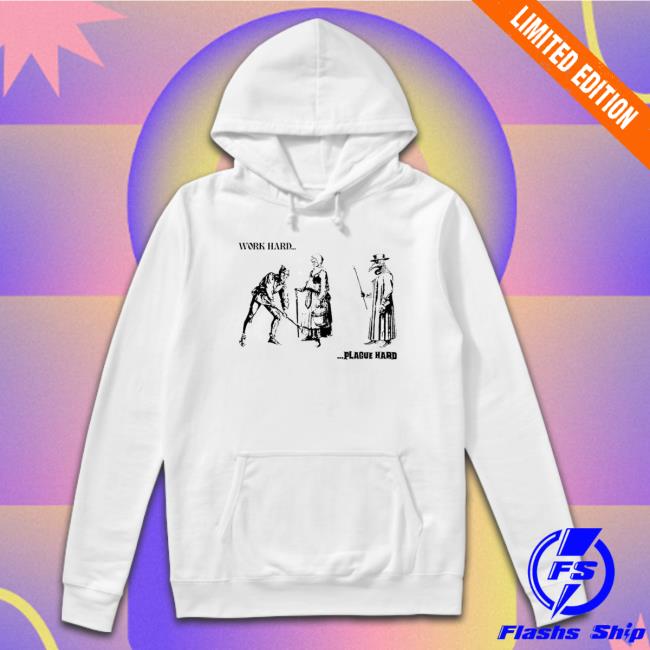 Work Hard Plague Hard Crewneck Sweatshirt