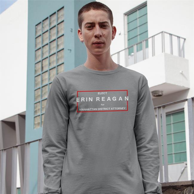 Elect Erin Reagan For Manhattan District Attorney Shirts