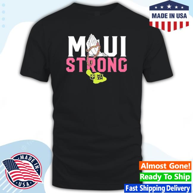 Keiki Maui Strong Long Sleeve T Shirt Official Keiki Maui Strong Hoodie Sweatshirt