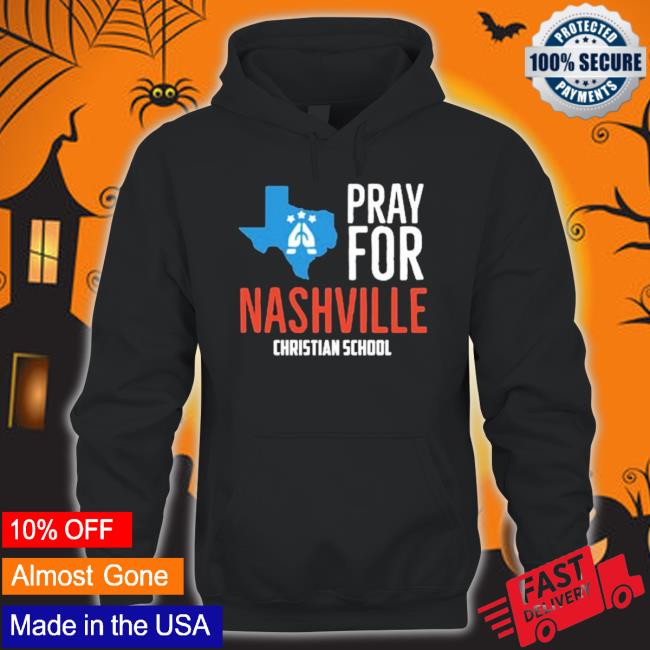 Official Pray For Nashville Christian School shirt
