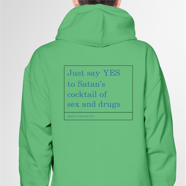 Just Say Yes To Satan's Cocktail Of Sex And Drugs Tee