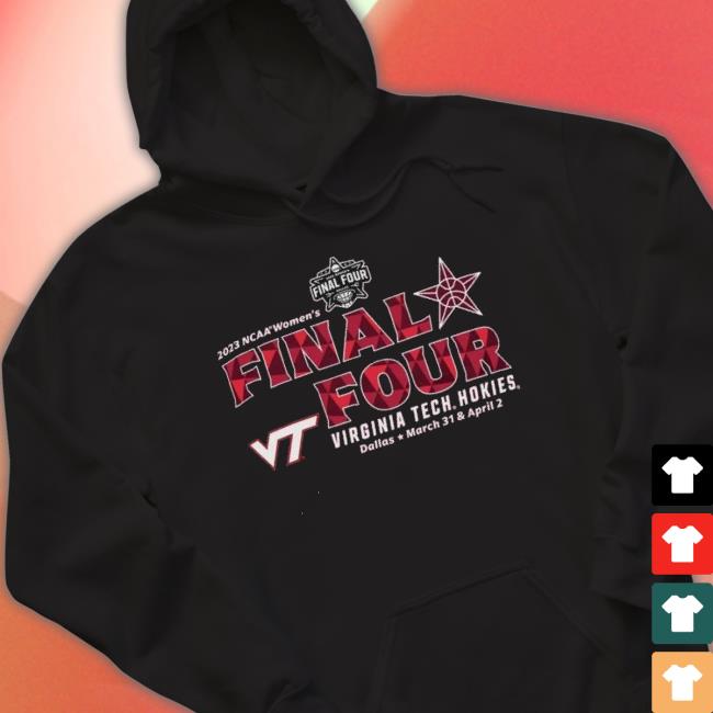 Women’S Final Four 2023 Virginia Tech Hokies Road To Dallas Shirt