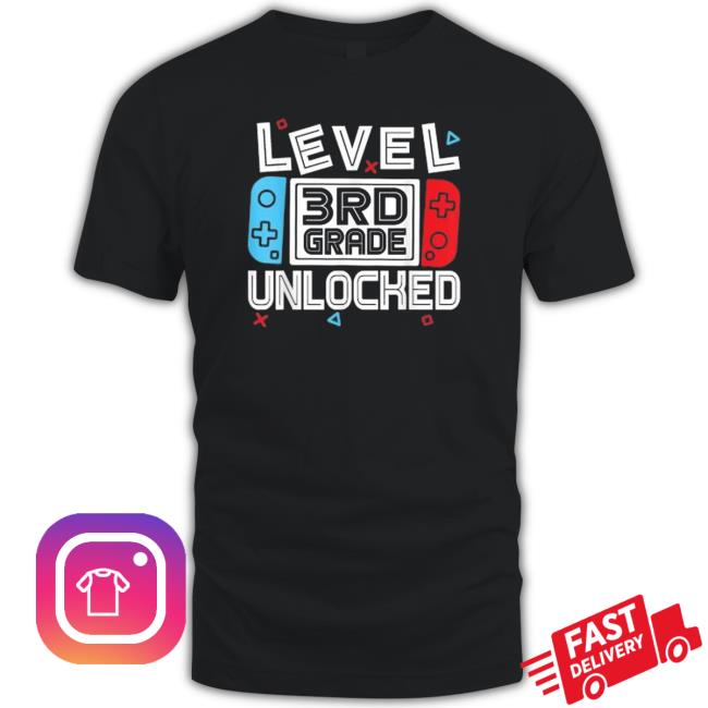 Official Level 3Rd Grade Unlocked Back To School Classic Shirt