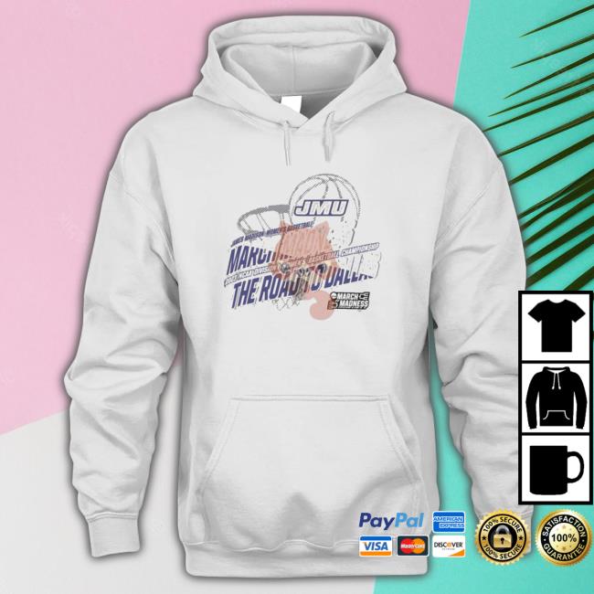 James Madison Women’S Basketball 2023 Ncaa March Madness The Road To Dallas shirt, hoodie, tank top, sweater and long sleeve t-shirt James Madison Women’S Basketball 2023 Ncaa March Madness The Road To Dallas Sweatshirt