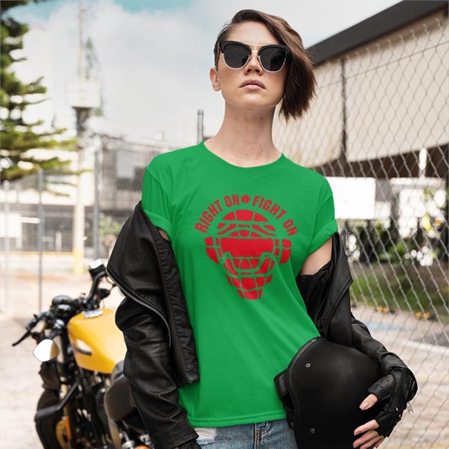 Right On Fight On Shirt