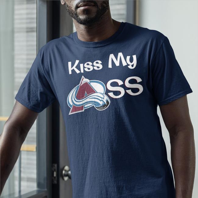 Kiss My Ass Shirts