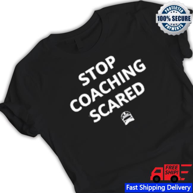 Sharp Football Merch Sharp Stop Coaching Scared Crewneck Sweatshirt