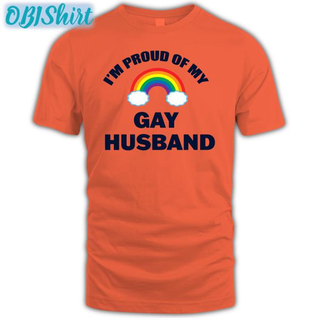 Nancy Pelosi I'm Proud Of My Gay Husband Tee Shirts