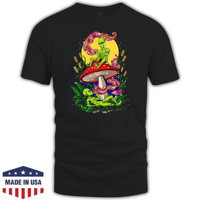 Magic Mushroom Aliens Smoking High And Chill Tee Shirt