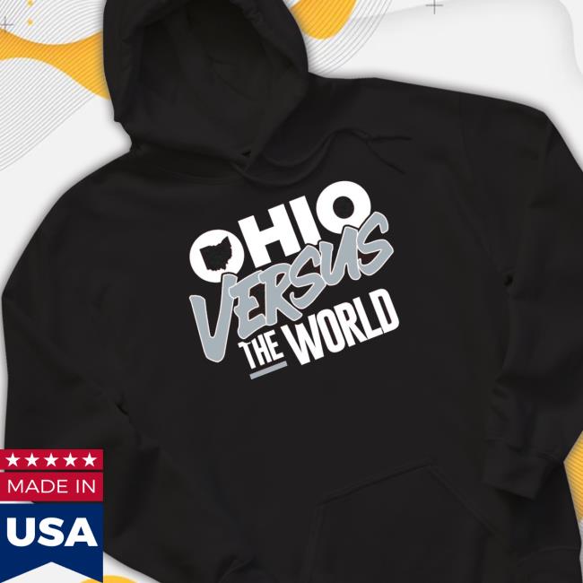 Ohio Versus The World Ohio State College Fans Hoodie