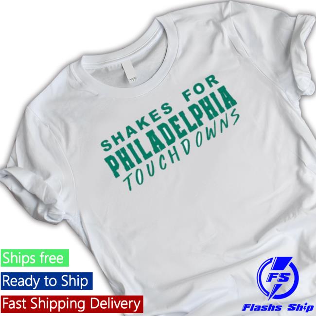 Official Shakes For Philadelphia Touchdowns Crewneck Sweatshirt