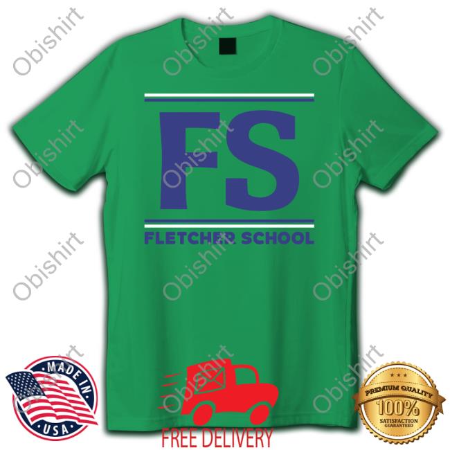 Fletcher School Tees Fletcher