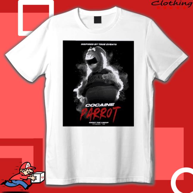 Inspired By True Events Cocaine Parrot Snort The Lineup shirt