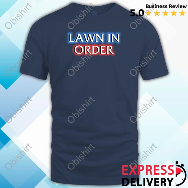 Middleclassfancy Lawn In Order Tee Shirt