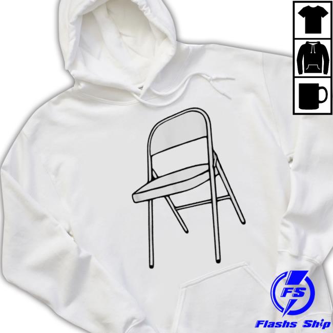 Official Folding Chair Hoodie Sweatshirt Official Folding Chair Unisex Sweatshirt