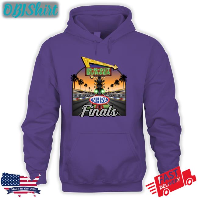 In-N-Out Burger Nhra Finals T Shirts