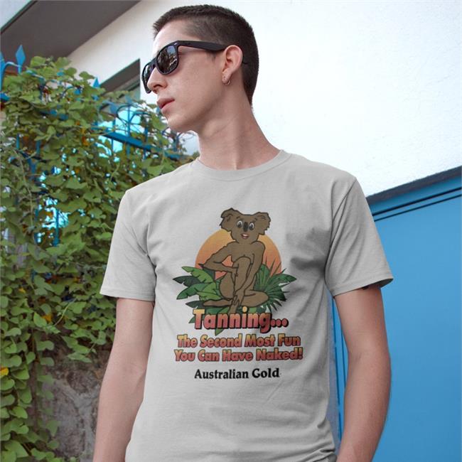Tanning The Second Most Fun You Can Have Naked Shirt Tanning The Second Most Fun You Can Have Naked Shirt Koala Shirts With Threatening Auras