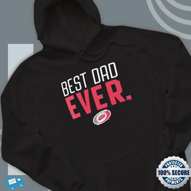 Carolina Hurricanes Best Dad Ever shirt Carolina Hurricanes Best Dad Ever Shirt