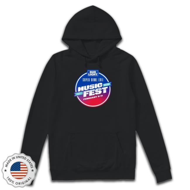 Bud Light Super Bowl Lvii Music Arizona Fest 2023 t- shirt Bud Light Super Bowl Lvii Music Arizona Fest 2023 Sweater