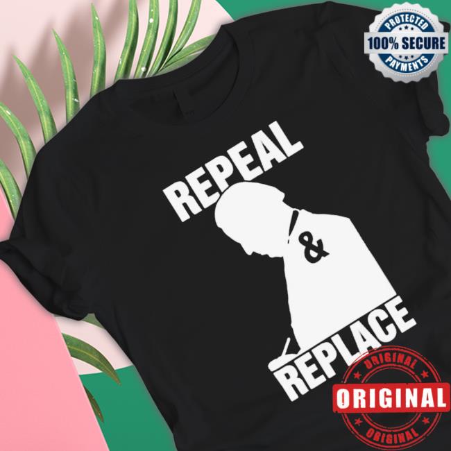 Official Repeal And Replace Joe Biden 2023 shirt, hoodie, tank top, sweater and long sleeve t-shirt
