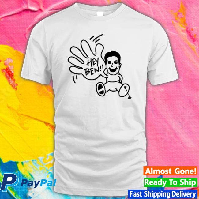 Hey Ben Doodle Shirt Hey Ben Doodle Shirt