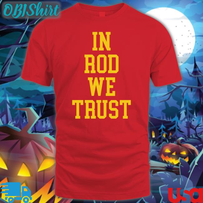 In Rod We Trust Hoodie