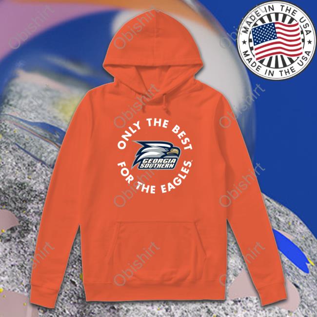 Georgia Southern Only The Best For The Eagles Tee Shirt
