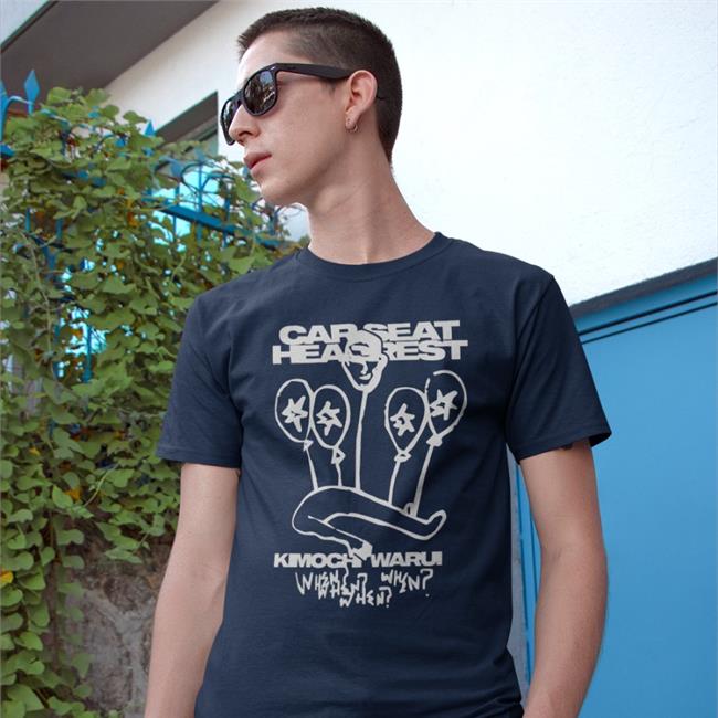 Carseatheadrestmerch Car Seat Headrest Kimochi Warui When Shirt