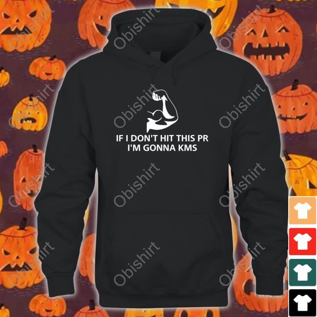 Unprofessional Apparel If I Don't Hit This Pr I'm Gonna Kms Tee Shirt