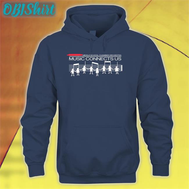 Music Connects Us Threatnotation Shirt Threatening Music Notation Middle School Chamber Orchestra Music Connects Us Sweatshirt Threatnotation