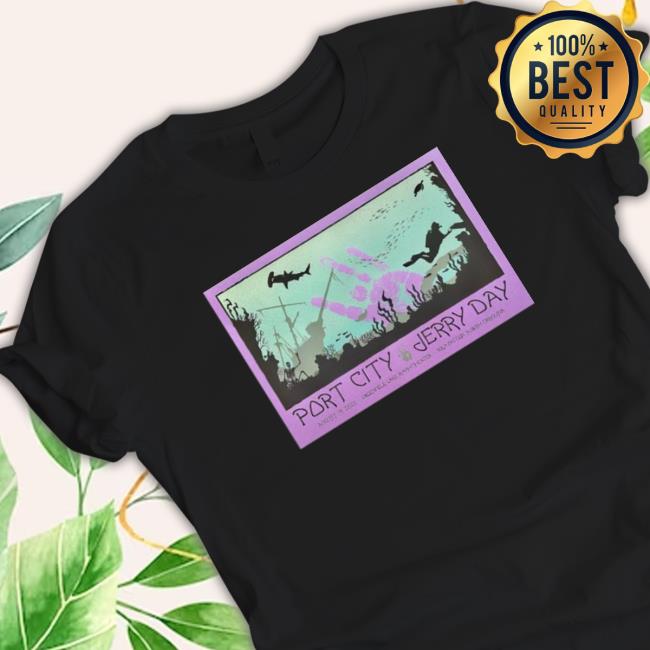 Best Port City Jerry Day Wilmington North Carolina 8-19-23 Sweatshirt Best Port City Jerry Day Wilmington North Carolina 8-19-23 New Shirt
