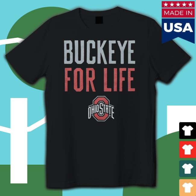 Homage Store Buckeye For Life Tee Shirt