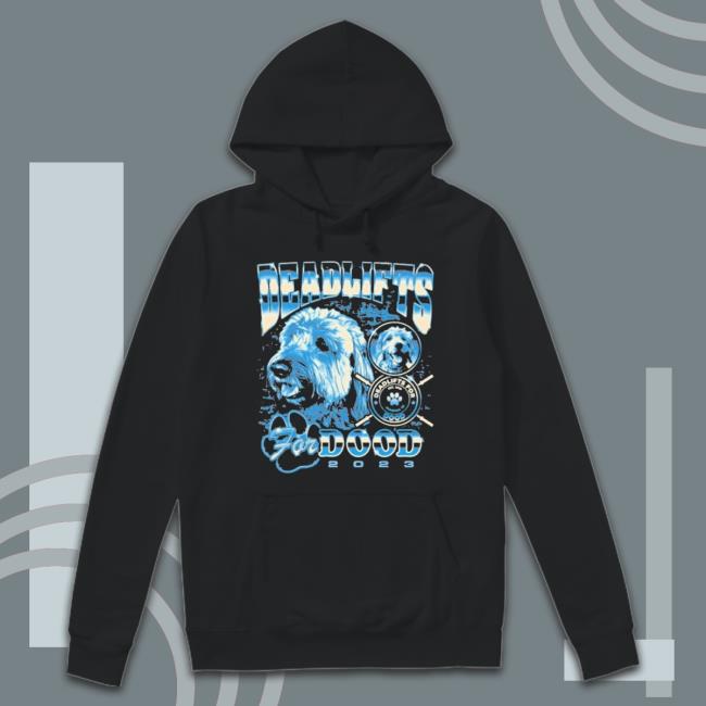 Deadlifts For Dood 2023 Shirt Deadlifts For Dood 2023 Shirt