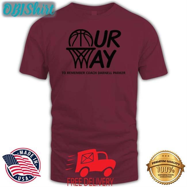 Darnell's Parker Birthday Our Way To Remember Coach Darnell Parker Hooded Sweatshirt Coach Basketball
