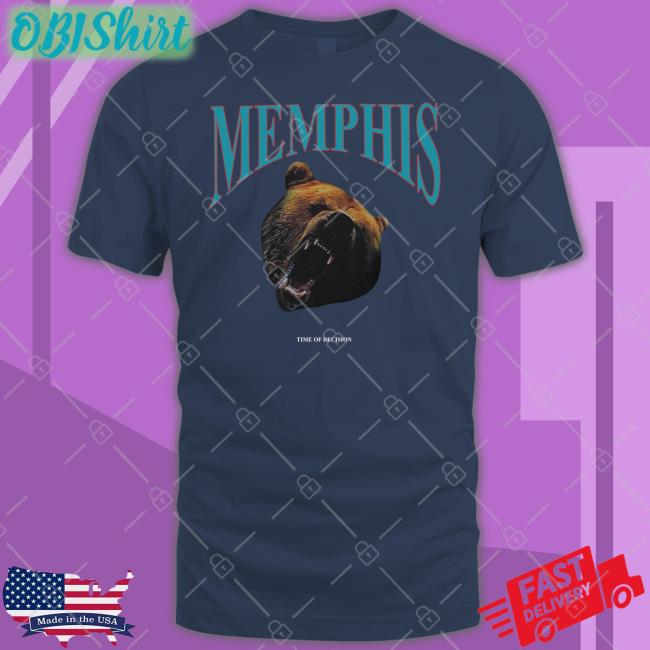 Memphis Time Of Decision Shirt Memphis Grizzlies