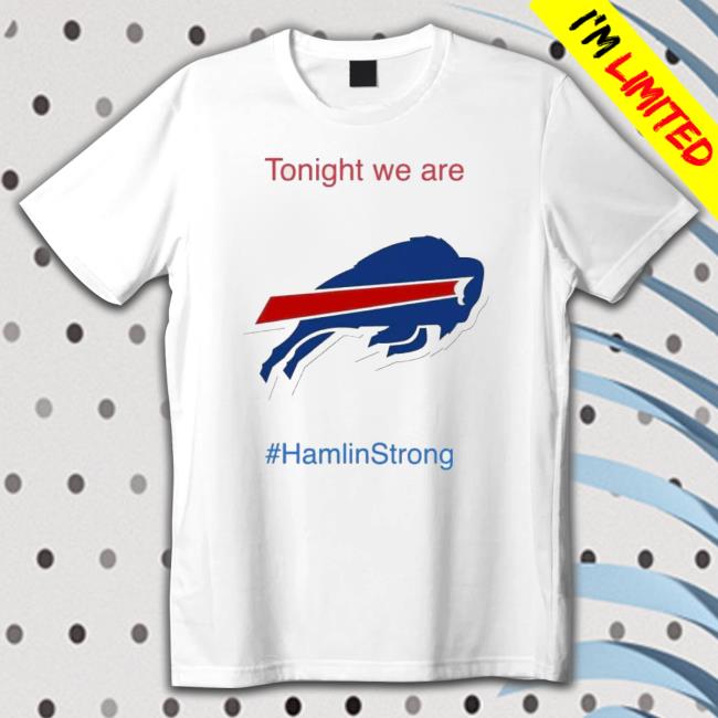 Tonight We Are Strong Damar Hamlin Long Sleeve Shirt